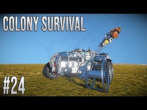 Space Engineers - Colony Survival Ep #24 - MOBILE BASE!