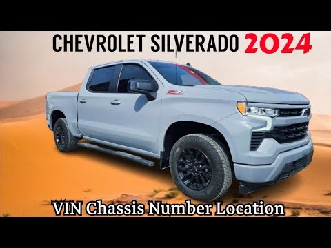 CHEVROLET SILVERADO 2024 VIN CHASSIS NUMBER LOCATION, PUNCHING STUMPED NUMBER