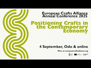 ECA Annual Conference 2025 | Positioning Crafts in the Contemporary Economy