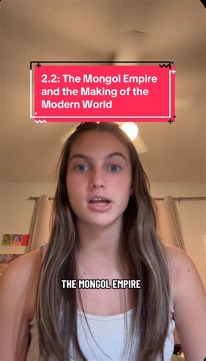 2.2: The Mongol Empire and the Making of the Modern World #heimlershistory #fyp #apworldhistory #apworldsofia #apworld