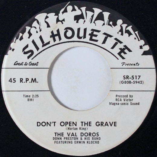 The Val Doros, Donn Preston & His Band Featuring Erwin Klocko - Don't Open The Grave