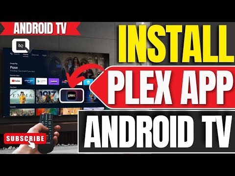 How to Install Plex App on ANY Android TV, TV Box & Google TV Using Unlinked