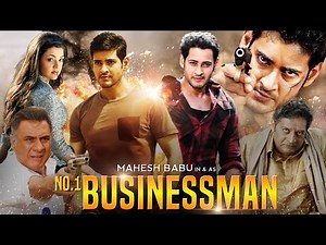No.1 Businessman Full Movie In Hindi Dubbed | Mahesh Babu | Kajal | Prakash Raj | Review & Facts HD