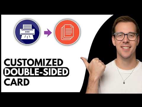 How To Print Your Customized Double Sided Card (Step By Step)