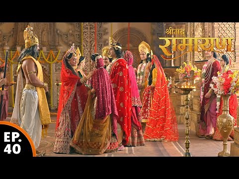श्री राम और माता सीता अयोध्या आयें | Shrimad Ramayan | Ep 40 - Full Episode