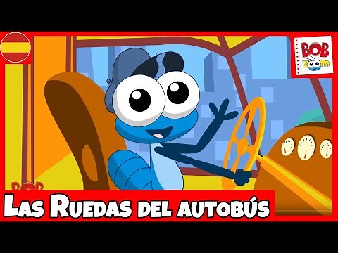 Bob Zoom - Las Ruedas del Autobús - Español