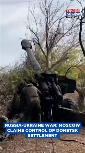 7.3K views · 66 reactions | Russia-Ukraine War: Moscow Claims Control Of Donetsk Settlement, Amid Escalating Conflict #Russia #Ukraine #Moscow | TIMES NOW | Facebook