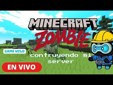CONSTRUYENDO el SERVIDOR de SUPERVIVENCIA ZOMBIE en MINECRAFT #1| EN VIVO🔴