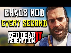 RED DEAD REDEMPTION 2 CHAOS MOD EVERY 1 SECOND!