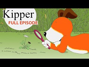 Kipper and the Magnifying Glass - Kipper the Dog - Season 2 Full Episode - Kids Cartoon Show