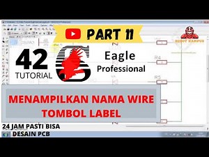 Tutorial Belajar Eagle PCB Part 11 : Menampilkan nama wire Tombol Label (Bahasa Indonesia)