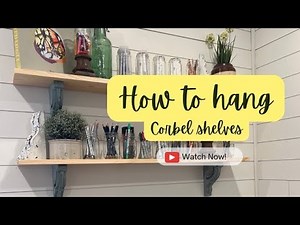 DIY How To Make a Shelf With Architectural Corbels