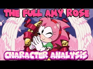 The COMPLETE Character Analysis of Amy Rose