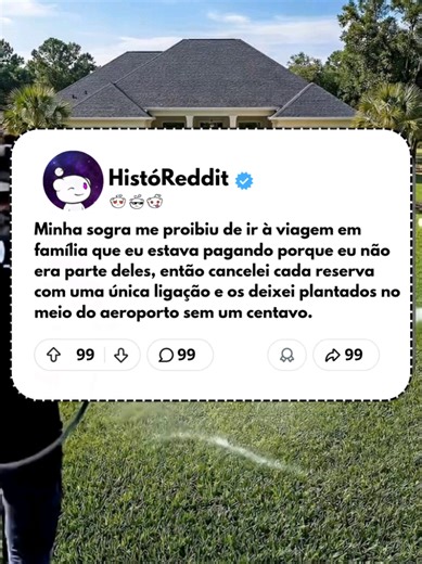 Minha sogra me proibiu de ir à viagem em família que eu estava pagando porque eu não era parte deles, então cancelei cada reserva com uma única ligação e os deixei plantados no meio do aeroporto sem um centavo. #familia #reddit #historia #HistóriaReal