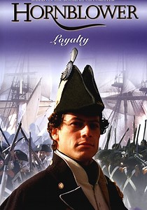 Hornblower: Loyalty streaming: where to watch online?