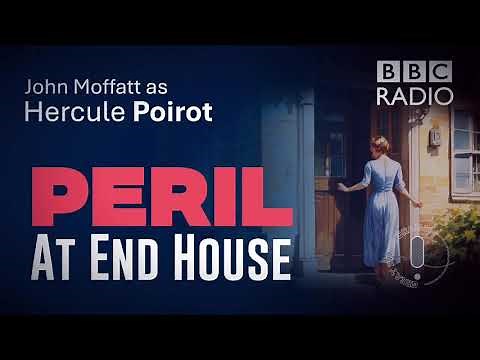 Poirot: Peril at end house - BBC Radio Drama