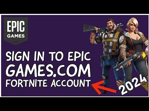 How to Sign in to Epic Games.com Fortnite Account? Log in to Your Epic Games Fortnite Account (2024)