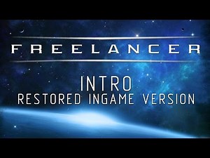 Freelancer - Restored Ingame Intro (Full HD)