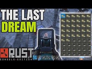 The Last Dream - Rust Console Edition