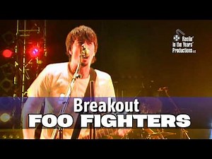 Foo Fighters • Breakout • 2000 [Reelin' In The Years Archive]