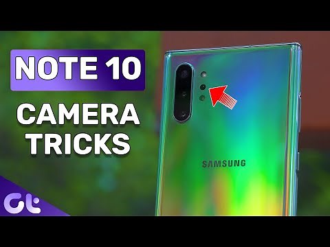 Top 9 Samsung Galaxy Note 10/10+ Camera Tricks For AMAZING PHOTOS | Guiding Tech