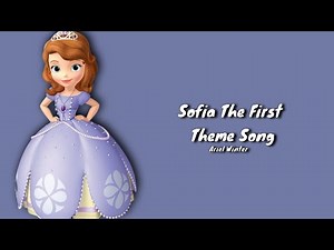 Sofia The First Theme Song - Ariel Winter (Lyrics]