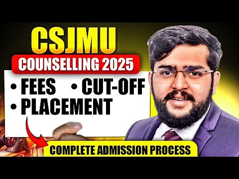 CSJMU Counselling 2025 | Kanpur University Admission Process, Fees, Placement, Cutoff Details