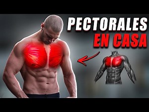 Se pondrán Más Grandes que los de tu Novia! Ejercicios Pectorales 15 minutos sin Equipo