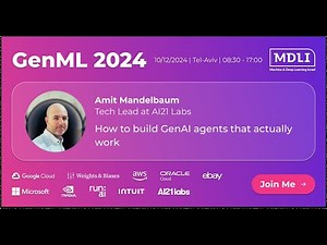 How to build GenAI agents that actually work by Amit Mandelbaum, Tech Lead at AI21 Labs
