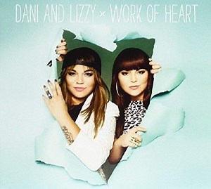 Dani And Lizzy - Work Of Heart