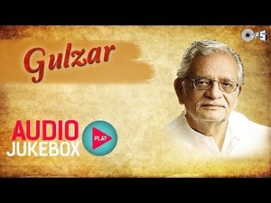 Gulzar Hit Song Collection - Full Songs Audio Jukebox