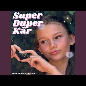 Super Duper Kär