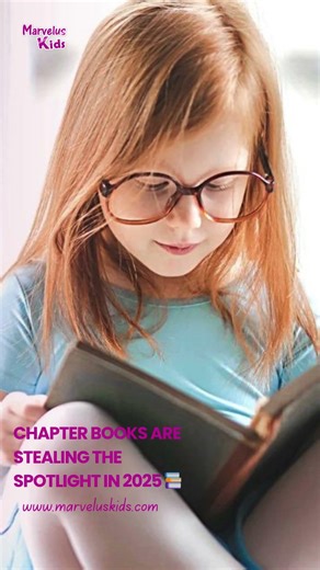 Chapter books are stealing the spotlight in 2025 📚✨