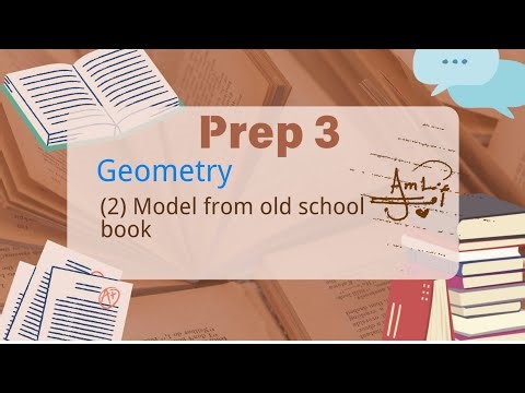 Prep. 3 / Geometry / Model 2 / Old school book models / Final revision