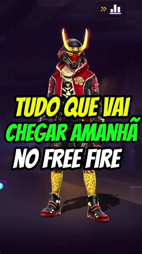 tudo que vai chegar amanhã no free fire #FreeFire #SuaBatalhaSeuEstilo #FFGIP @Garena Free Fire Brasil