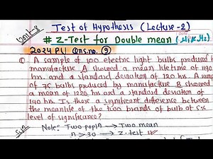 Unit-8:Test of Hypothesis|Lecture-2|Z-Test for Difference of mean|Probability & Statistics PU PoU TU