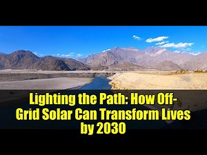 Lighting the Path: How Off-Grid Solar Can Transform Lives by 2030