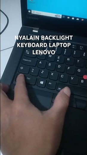 CARA MENYALAKAN LAMPU BACKLIGHT KEYBOARD LENOVO