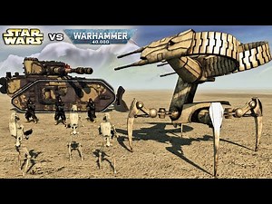 STAR WARS vs WARHAMMER 40K - Battle Droids vs Death Korps of Krieg (4K)