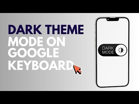 How To Enable Dark Mode On Google Keyboard - Dark Theme On Google Keyboard