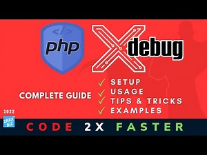 xdebug complete guide php | Code 2x faster [With Examples]