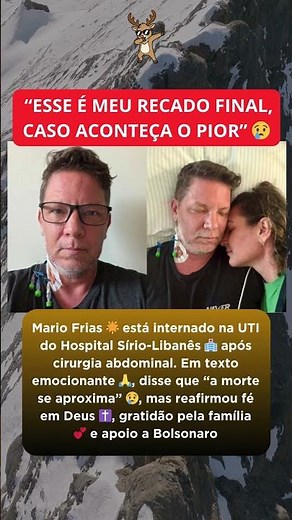 Mario Frias internado com grave doença e desabafa