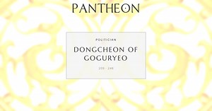 Dongcheon of Goguryeo Biography | Pantheon