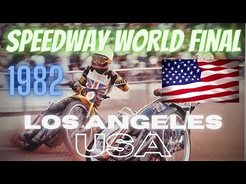 1982 Speedway World Final - Los Angeles, USA