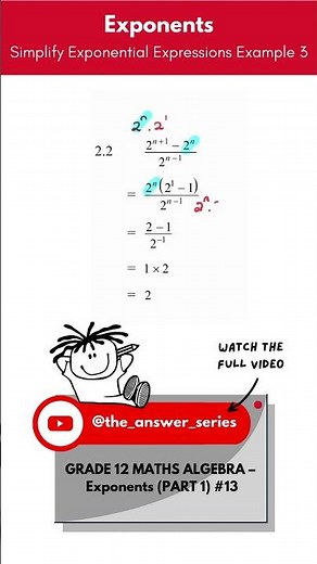 GR 12 ALGEBRA – Simplify Exponential Expressions Example 3 (SHORT)