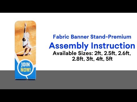 How to Set Up A Fabric Banner Stand-Premium | Step by Step 3D Video Tutorial