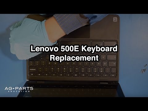 Lenovo 500E Chromebook Keyboard Replacement