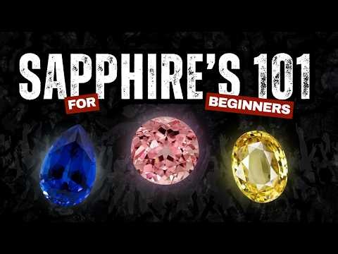 a beginner's guide to sapphires
