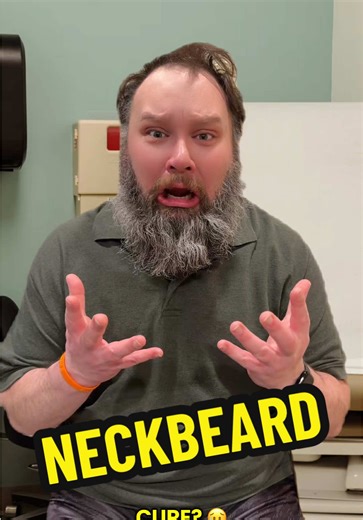 Neckbeard Adventures: Doctor's Visit for Hair Woes
