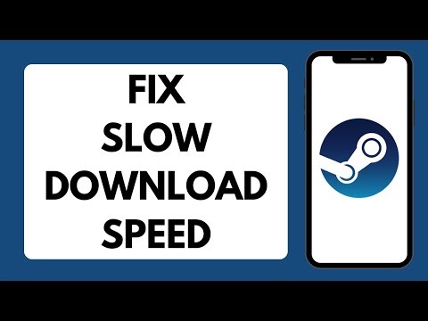 How To Fix Slow Steam Download Speed (Full Tutorial)